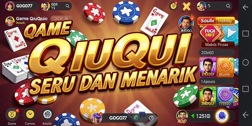 Tampilan gameplay seru QiuQiu di GOGO77.